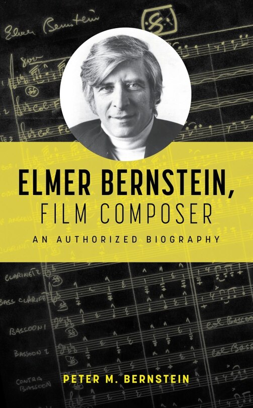 Couverture_Elmer Bernstein, Film Composer