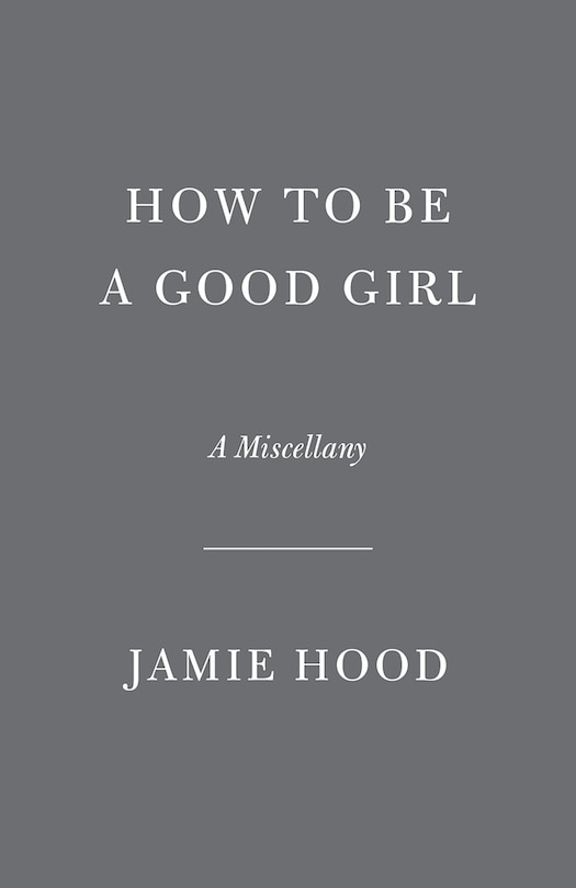 Front cover_How to Be a Good Girl