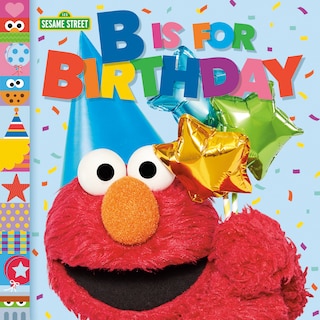 Front cover_B Is for Birthday (Sesame Street)