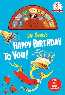 Couverture_Dr. Seuss's Happy Birthday to You! with 12 Silly Sounds