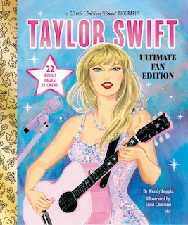 Front cover_Taylor Swift Ultimate Fan Edition Little Golden Book Biography