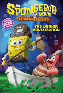 Couverture_The SpongeBob Movie: Search for SquarePants: The Junior Novelization