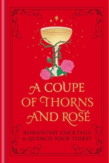 Couverture_A Coupe of Thorns and Rosé