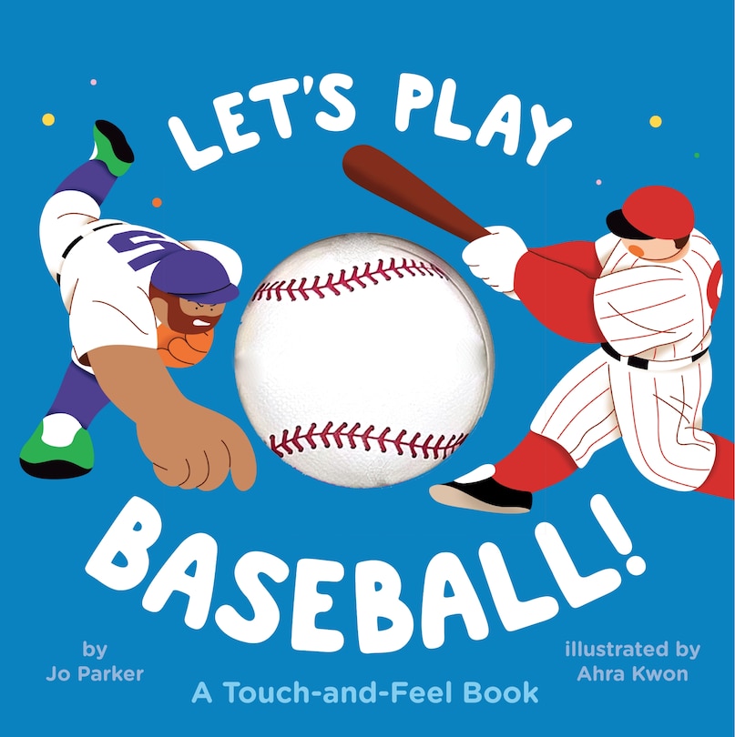 Couverture_Let's Play Baseball!: A Touch-and-Feel Book