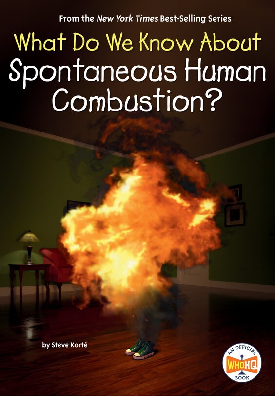 Couverture_What Do We Know About Spontaneous Human Combustion?
