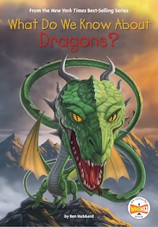Front cover_What Do We Know About Dragons?