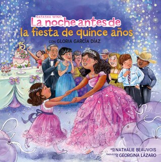 Front cover_La noche antes de la fiesta de quince años (The Night Before the Quinceañera Spanish Edition)