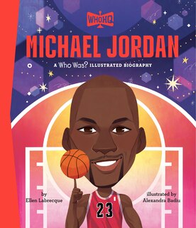 Front cover_Michael Jordan: A Who Was? Illustrated Biography