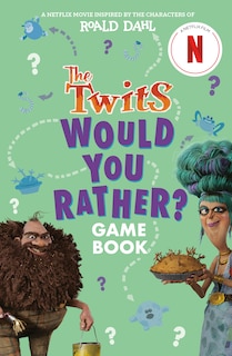 Couverture_The Twits: Would You Rather? Game Book