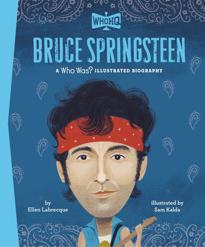 Couverture_Bruce Springsteen: A Who Was? Illustrated Biography