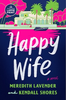 Front cover_Happy Wife: A Read with Jenna Pick