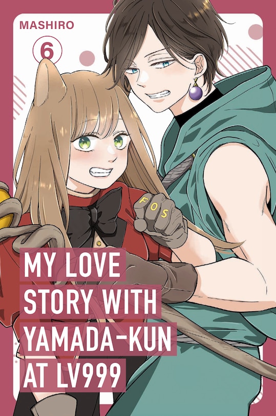 Couverture_My Love Story with Yamada-kun at Lv999 Volume 6