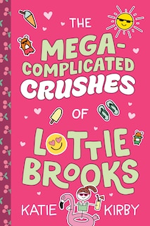 Couverture_The Mega-Complicated Crushes of Lottie Brooks