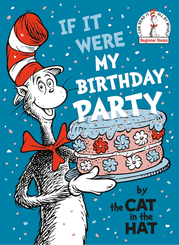 Couverture_If It Were My Birthday Party--By the Cat in the Hat
