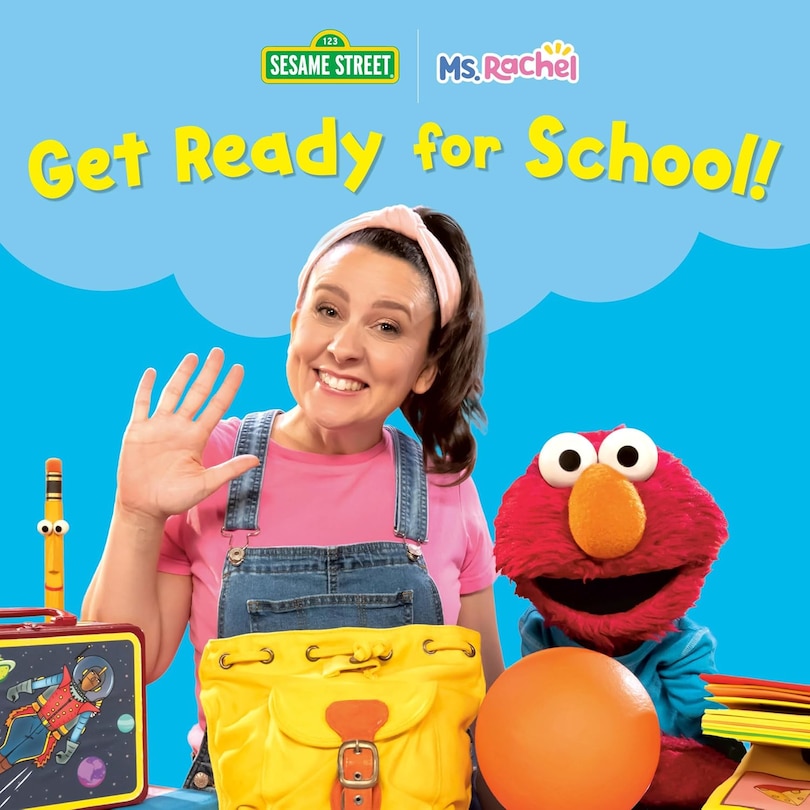 Front cover_Get Ready for School! (Ms. Rachel/Sesame Street)