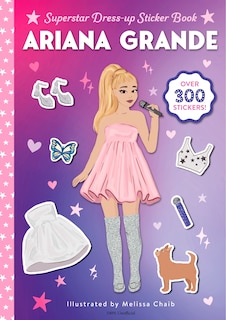 Front cover_Ariana Grande Superstar Dress-Up Sticker Book