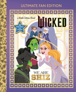 Couverture_We Are Shiz: Ultimate Fan Edition (Universal Pictures Wicked)