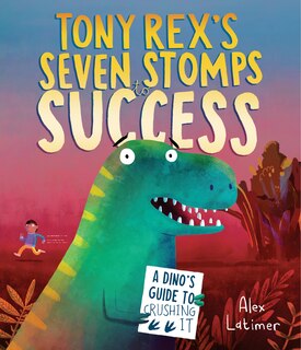 Couverture_Tony Rex's Seven Stomps to Success