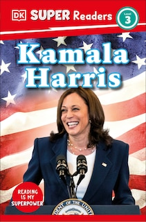Couverture_DK Super Readers Level 3 Kamala Harris