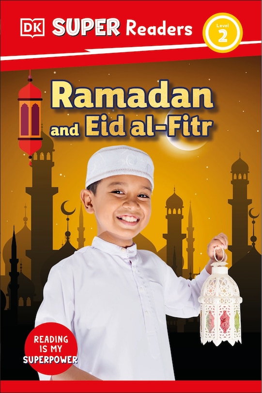 Front cover_DK Super Readers Level 2 Ramadan and Eid al-Fitr
