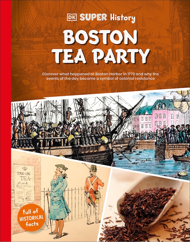 Couverture_DK Super History Boston Tea Party