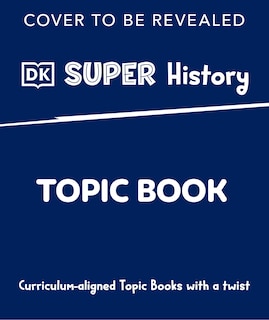 Couverture_DK Super History Lewis and Clark Expedition