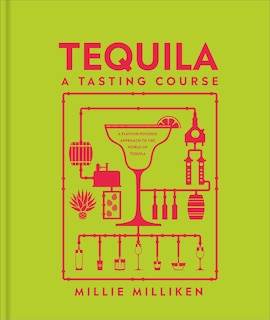Front cover_Tequila: A Tasting Course