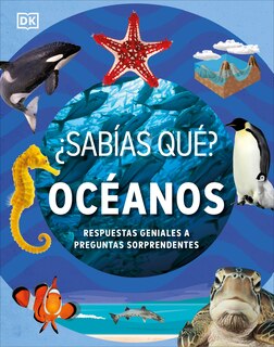 Front cover_&iquest;Sab&iacute;as qu&eacute;? Oc&eacute;anos (Did You Know? Ocean)