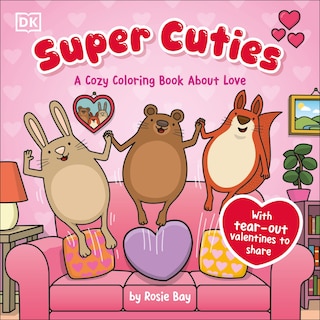 Front cover_Super Cuties: A Cozy Coloring Book about Love