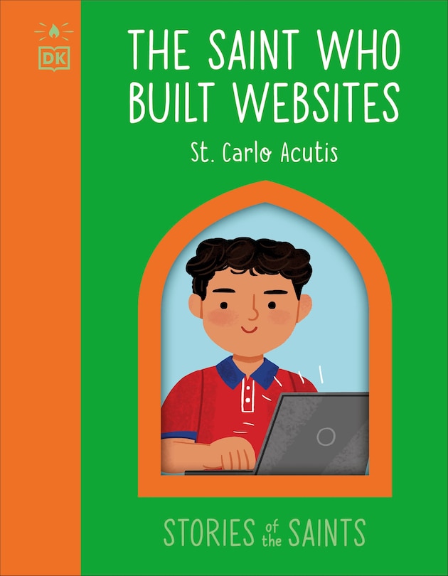 Couverture_The Saint who Built Websites - St. Carlo Acutis