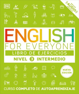 Front cover_English for Everyone Nivel 3 Intermedio: Libro de ejercicios