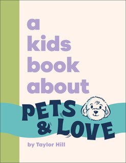 Front cover_A Kids Book About Pets and Love