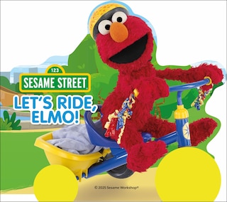 Front cover_Sesame Street Let's Ride, Elmo!