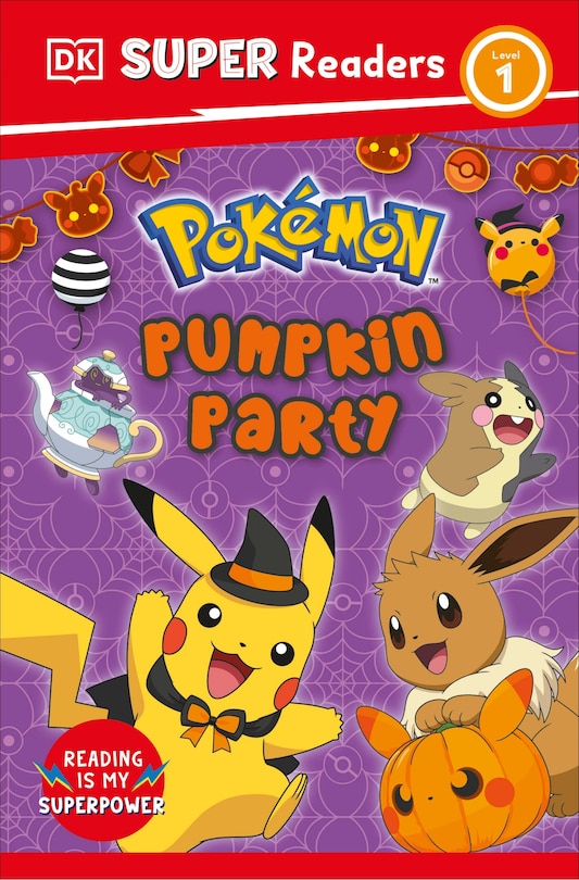 Front cover_DK Super Readers Level 1 Pok&eacute;mon Pumpkin Party