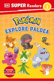 Couverture_DK Super Readers Level 2 Pok&eacute;mon Explore Paldea