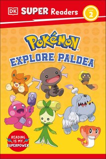 Couverture_DK Super Readers Level 2 Pok&eacute;mon Explore Paldea