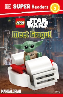 Couverture_DK Super Readers Level 2 LEGO Star Wars: Meet Grogu!