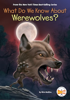 Couverture_What Do We Know About Werewolves?