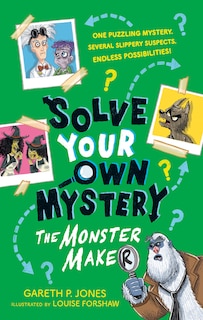 Couverture_Solve Your Own Mystery: The Monster Maker