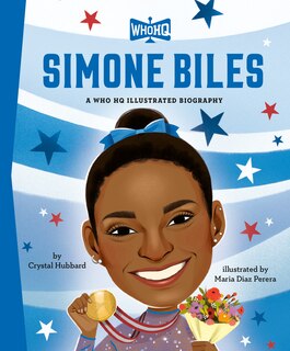Front cover_Simone Biles: A Who HQ Illustrated Biography