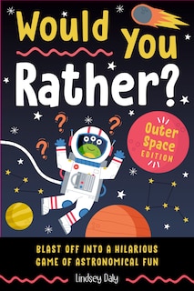 Couverture_Would You Rather? Outer Space Edition