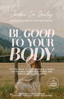 Front cover_Be Good to Your Body