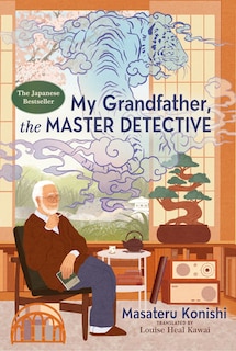 Front cover_My Grandfather, the Master Detective