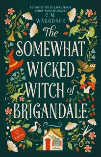 Front cover_The Somewhat Wicked Witch of Brigandale
