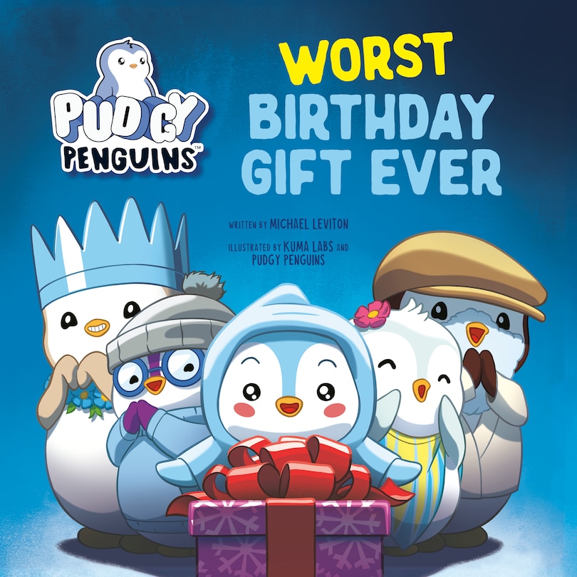 Front cover_Pudgy Penguins: Worst Birthday Gift Ever