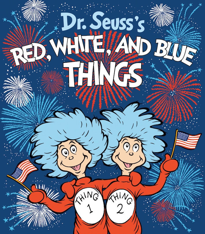 Front cover_Dr. Seuss's Red, White, and Blue Things