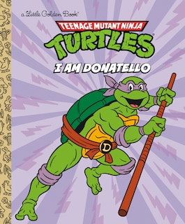 Couverture_I Am Donatello (Teenage Mutant Ninja Turtles)