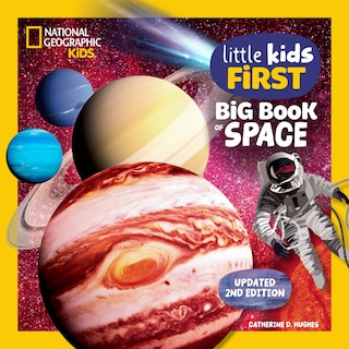 Couverture_National Geographic Little Kids First Big Book of Space, 2nd Edition