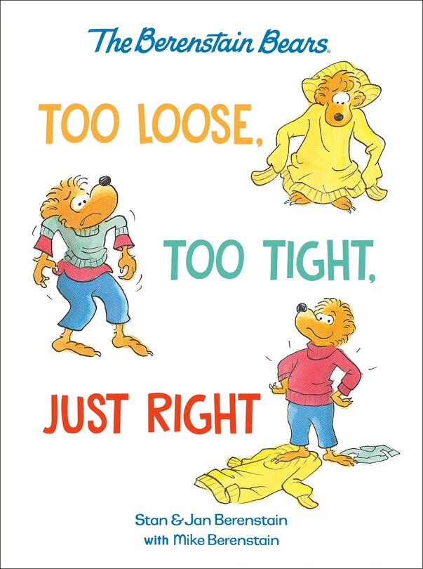 Couverture_Too Loose, Too Tight, Just Right (Berenstain Bears)