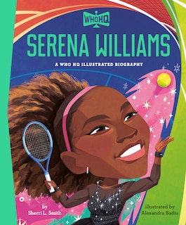 Couverture_Serena Williams: A Who HQ Illustrated Biography